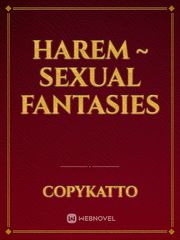 HAREM ~ SEXUAL FANTASIES Daisy Johnson Novel
