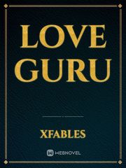 LOVE GURU Porn Novel