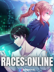 Races: Online ( VR Smartphone App ) Free Novel Novel