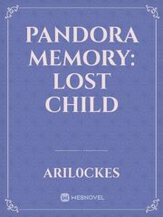 Pandora memory: Lost child Book