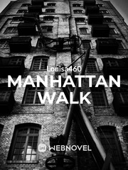Manhattan Walk Walk Novel