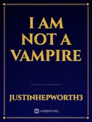 I am not a Vampire Book