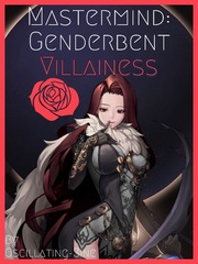 Mastermind: Genderbent Villainess Book