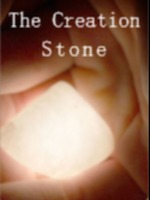 The Creation Stone