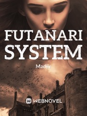 Futanari System Forced Feminization Novel