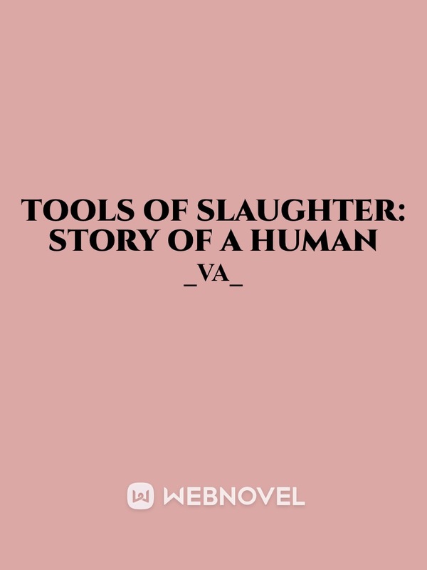 Tools of Slaughter