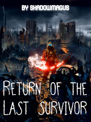 Return of the last survivor Faction Novel