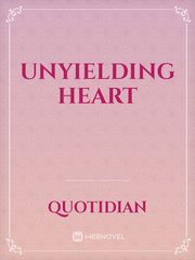 Unyielding Heart