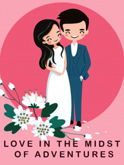Love in the midst of adventures Book