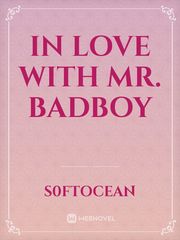 In Love with Mr. Badboy