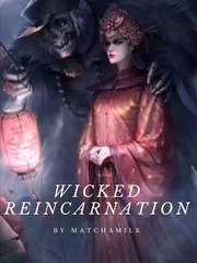 Wicked Reincarnation Book