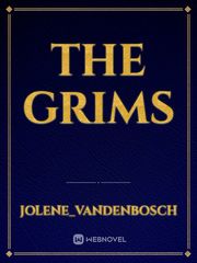 The grims