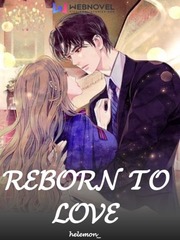 Reborn To Love Book