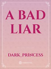 A Bad Liar Book