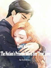 Love is Sweet: The Nation’s Princess Meets Her True Love V Novel