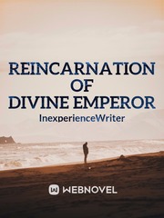 Reincarnation of Divine Emperor Book