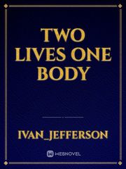 Two lives one body Book