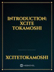 Introduction: Xcite Tokamoshi Book