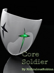 Core Soldier Core Novel