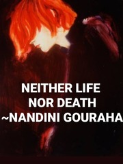 Neither Life Nor Death The Heirs Novel