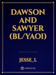 Dawson and Sawyer (BL/Yaoi) Book