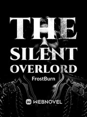 The Silent Overlord Book