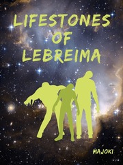 Lifestones of Lebreima Tangled Novel