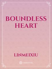 Boundless Heart Series Novel