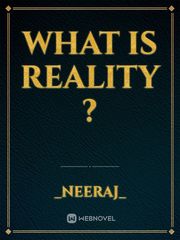 What is Reality ? The World God Only Knows Novel
