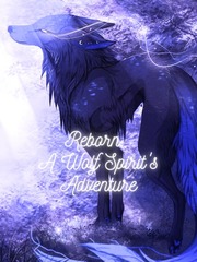 Reborn: A Wolf Spirit's Adventure Ember Novel