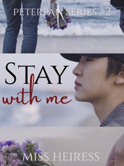 Stay with me [Tagalog] Peterpan Novel