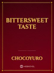 Bittersweet Taste Personal Taste Novel