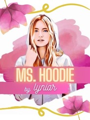 Ms. Hoodie Faith Novel