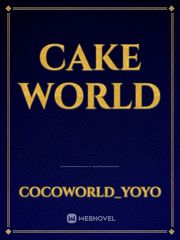 Cake world Villains Novel