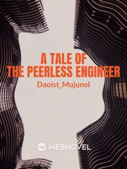 A Tale of the Peerless Engineer Book