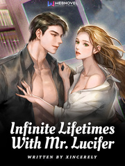 Infinite Lifetimes With Mr. Lucifer Gaslighting Novel