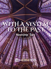 With a System to the Past The Last Hours Novel