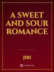 A sweet and sour romance Book