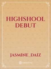 highshool debut Debut Novel