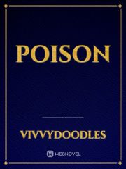 POISON Poison Novel