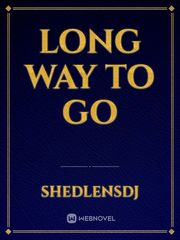 long way to go Book
