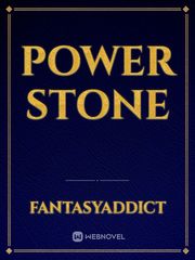 Power Stone Get Novel