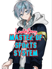 Master Of Sports System Seven Novel