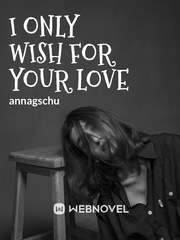 I Only Wish For Your Love Magical Girl Raising Project Novel