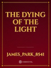 against the dying of the light