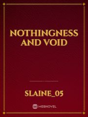 Nothingness and void Nothing Novel