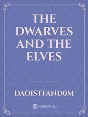 the dwarves and the elves Book
