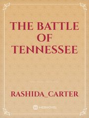 the battle of Tennessee