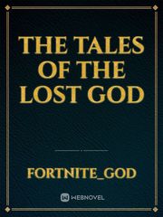 The tales of the lost god Book