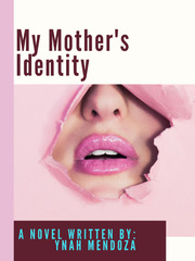 My Mother's Identity Cassandra Novel